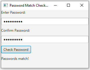 JavaFx: JavaFX Password match checker