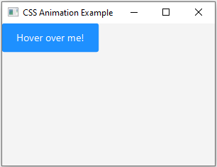JavaFx: Creating simple CSS animations in JavaFX.