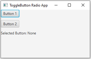 JavaFx: JavaFX ToggleButton Radio Application.