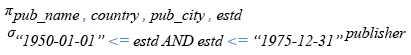 Relational Algebra Expression: MySQL BETWEEN - AND operator with a date range.