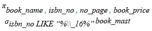 Relational Algebra Expression: MySQL LIKE operator matching escape character.