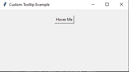 Tkinter: Creating custom tooltips in Python with Tkinter. Part-1