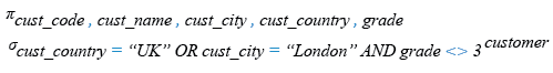 Relational Algebra Expression: SQL Logical AND OR comparison operator.