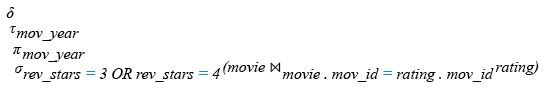 Relational Algebra Expression: Find all the years which produced a movie that received a rating of 3 or 4.