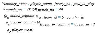 Relational Algebra Expression: Find the captains for the top four teams which participated in the semifinals.