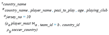 Relational Algebra Expression: Find the player of each team who wear jersey number 10.