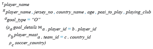 Relational Algebra Expression: Find the position of a player to play who scored own goal.