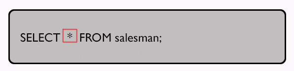 SQL Exercises: Syntax of select all the columns from a table